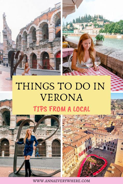 Things to Do in Verona, Italy - Tips from a Local - Anna Everywhere Padua, Verona Itinerary, Italy Tips, Things To Do In Italy, Italy Itinerary, Cities In Italy, Gilgit Baltistan, Verona Italy, Italy Travel Tips