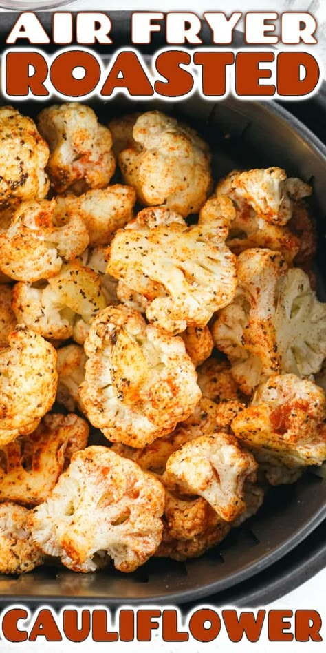 The Best Air Fryer Cauliflower, Airfryer Roasted Cauliflower, Airfryer Cauliflower Recipes Crispy, Air Frying Cauliflower, Air Fryer Cauliflower Easy, Bbq Califlower Recipes Air Fryer, Roast Cauliflower In Air Fryer, Air Fryer Cauliflower Hashbrowns, Airfryer Califlour