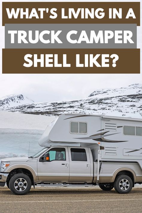 Living In A Truck, Pickup Truck Camper Shell, Truck Camper Shells, Camper Shells, Class A Rv, Rv Lifestyle, Lifestyle Change, A Truck, Truck Camper