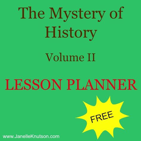 Mystery of History II Lesson Planner Free Lesson Planner, Classical Homeschool, Funny Art History, World History Lessons, Homeschooling Resources, 7 Wonders, History Curriculum, History Quotes, History Timeline