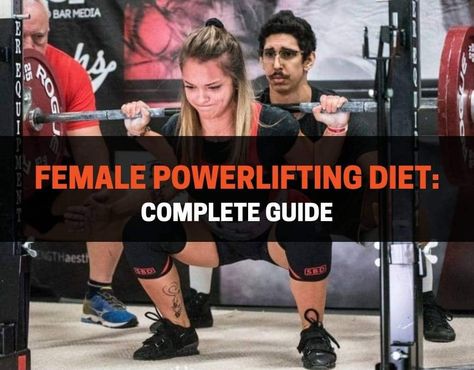 This is the ultimate guide to the female powerlifting diet. We breakdown every principle you need to know to be successful with powerlifting nutrition. Powerlifting Diet, Female Powerlifter, Powerlifting Women, Powerlifting Workouts, Power Lifting Women, Weight Maintenance, Competition Prep, Women Lifting, Weight Lifting Women