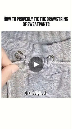 Follow 👉 @thediyhack for more helpful tips like this one! How to properly tie the drawstring of sweatpants #howtotiedrawstring #homehacks #thediyhack | The DIY Hack | Giulio Cercato · Beautiful Tracksuit Bottoms, Sweatpants Tie Hack, Tie Hack, Diy Hack, Hacks Diy, Helpful Tips, Helpful Hints, Sweatpants