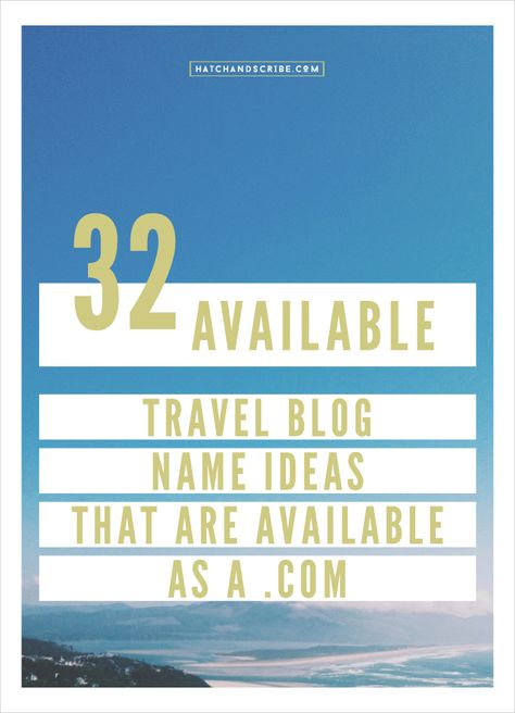 32 Available Travel Blog Name Ideas That Are Available as a .com Travel Agent Name Ideas, Travel Business Name Ideas, Travel Agency Names Ideas, Travel Names Ideas, Travel Blog Names, Travel Company Names, Blog Name Ideas, Name Idea, Become A Travel Agent