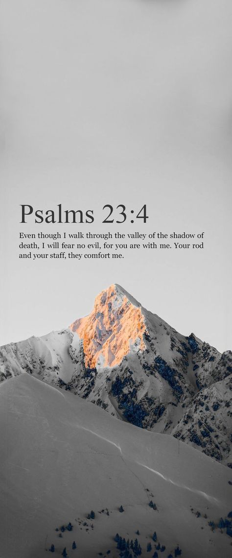 Palm 23:4 Bible Verse, Psalms 23 Quotes, Palms 91 Bible Verse, Christian Wallpaper Psalm 23, God Motivation Wallpaper, Cross Wallpaper With Verse, Psalm Wallpaper Aesthetic, Verses Bible Wallpaper, Christian Wallpaper Iphone Aesthetic Men