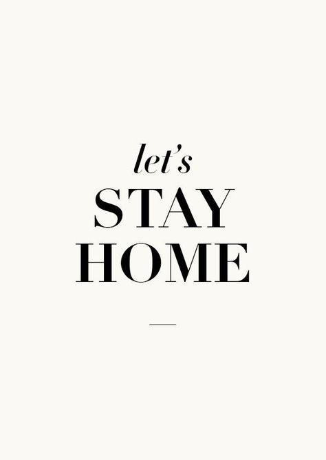 favorite plans... Let's Stay Home, Lets Stay Home, Its Friday Quotes, Sassy Quotes, Inspirational Prints, Stay Home, 로고 디자인, Typography Poster, Daily Quotes