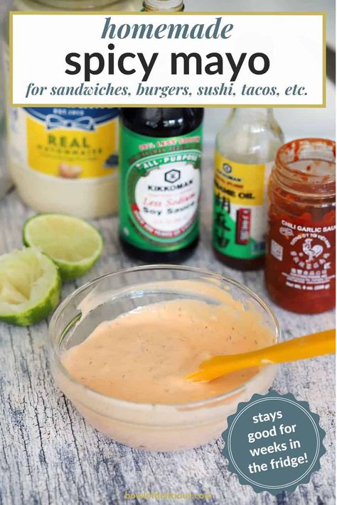 This homemade spicy mayo will take any sandwich, burger, or sushi up a notch, made with chili garlic sauce, sesame oil, soy sauce, and lime, for a flavor packed homemade version of sushi mayo! Sushi Mayo, Asian Hot Sauce, Spicy Mayo Recipe, Sandwich Burger, Sushi Recipes Homemade, Fall Eats, Mayo Sauce, Diy Sushi, Homemade French Fries