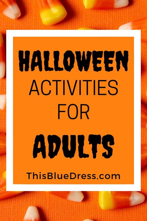 Halloween Fun For Adults, Halloween Activities For Adults, High School Halloween Party, Easy Halloween Activities, Halloween Work Party, Adult Halloween Party Games, Games Adults, Teen Halloween Party, Halloween Tips