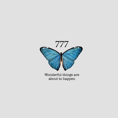 Inspirational butterfly sticker featuring the quote 'wonderful things are about to happen' and angel number 777, perfect for spreading positivity and spiritual energy. 777 Butterfly, Angel Number Aesthetic, Good Energy Quotes, Angel Number 777, Vision Board Party, Child Of The Universe, Spiritual Images, Signs From The Universe, Vision Board Affirmations