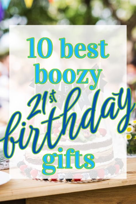 21st Birthday Gift Ideas 21st Birthday For Guys Gift, 21st Birthday Alcohol Ideas, 21 Year Old Gift Ideas, Male 21st Birthday Ideas Gift, Unique 21st Birthday Gifts, 21st Gift Basket Ideas, 21st Birthday Guy Ideas, Guys 21st Birthday Gifts, Diy 21st Birthday Gifts For Him