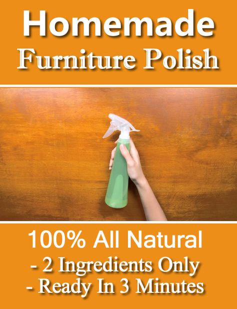 Polish Furniture Wood, Diy Furniture Polish Homemade, Diy Furniture Polish Wood Coconut Oil, Homemade Furniture Cleaner, Natural Furniture Cleaner, Natural Wood Polish Diy, Diy Furniture Cleaning Solution, Diy Lemon Oil Furniture Polish, How To Make Furniture Polish