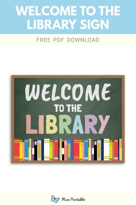 Free printable welcome to the library sign template in PDF format. Download it at https://museprintables.com/download/sign/welcome-to-the-library/ Welcome To The Library, Free Download Printables, Library Signs, Library Boards, Download Sign, Book Report, Free Library, Library Decor, Download Printables