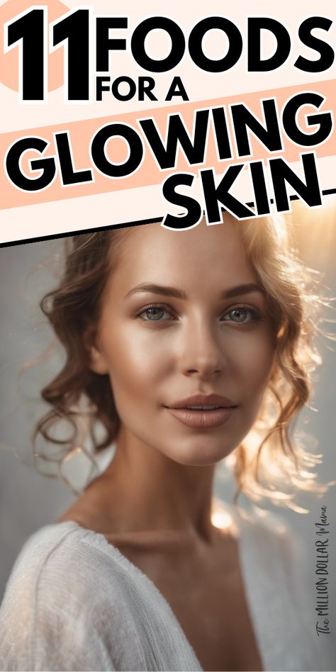 11 Foods That Will Make Your Skin Glow Food For Glowing Skin, Skin Vitamins, Vitamins For Skin, Skin Glow, Skin Radiance, Glowing Complexion, I Get It, Skin Healing, Diy Natural Products