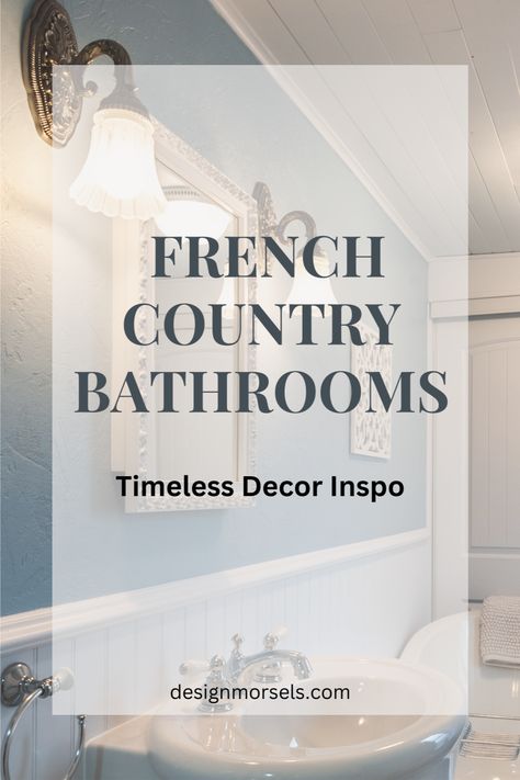 french county bathrooms timeless decor inspo French Design Bathroom, Country French Bathroom Ideas, French Country Bathroom Decor Ideas, Timeless Bathroom Ideas, French Country Bathroom Decor, Country Countertops, Vintage French Bathroom, Modern French Country Bathroom, French Bathroom Decor Vintage