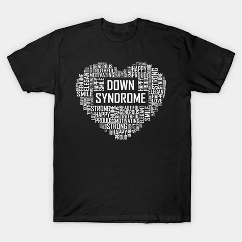 Down Syndrome Awareness Heart Supports - Down Syndrome Awareness - T-Shirt | TeePublic Special Education Paraprofessional, Recreational Therapist, Pediatric Nurse Practitioner, Sign Language Interpreter, Medical Coder, Healthcare Administration, Respiratory Therapy, Emergency Medicine, Pediatric Nursing