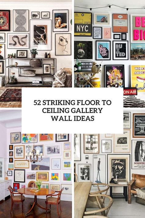 striking floor to ceiling gallery wall ideas cover Tall Ceiling Gallery Wall, Gallery Wall On Angled Wall, Floor To Ceiling Gallery Wall Living Room, Gallery Wall Floor To Ceiling, Gallery Wall Eclectic Modern, Floor To Ceiling Gallery Wall Hallways, Art For Vaulted Ceiling Living Rooms, Floor To Ceiling Photo Gallery Wall, Gallery Wall Ideas Photos And Art