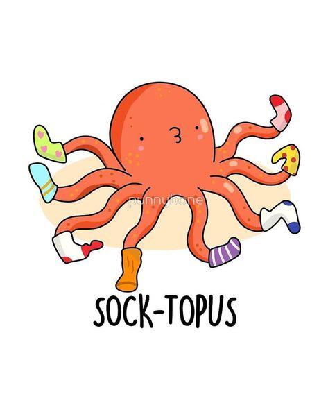 Marriage Doodle, Octopus Puns, Sock Puns, Funny Octopus, Punny Puns, Funny Food Puns, Animal Puns, Cute Octopus, Cute Puns