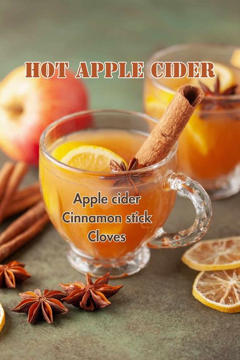 A steaming mug of hot apple cider garnished with cinnamon sticks, perfect for fall evenings and cozy gatherings. Apple Cider Recipe With Apple Juice, Warm Apple Cider Recipe, Hot Cider Recipe, Hot Cider Recipes, Hot Apple Cider Recipe, Warm Drinks Recipes, Apple Cider Punch, Spicy Drinks, Apple Cider Recipe