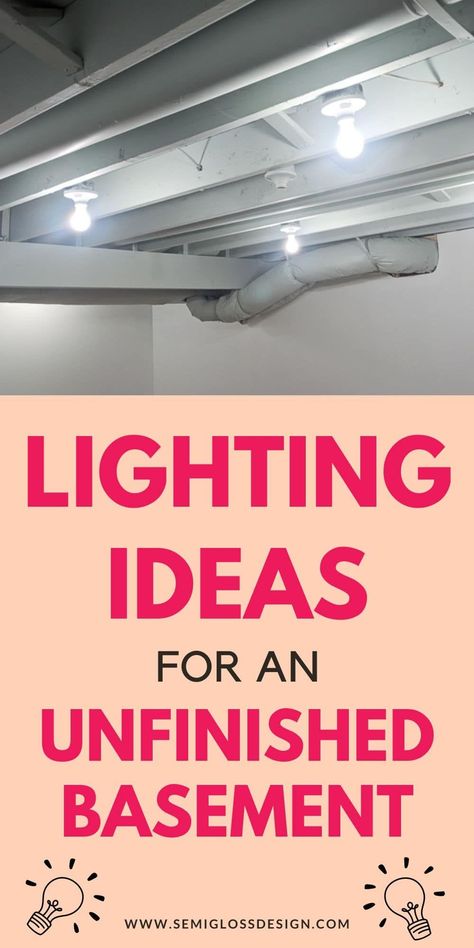 Get simple ideas for adding lights to an unfinished basement ceiling. Make your basement feel brighter. Cheap Basement Lighting Ideas, Basement Light Fixture Ideas, Can Lights Basement, Unfinished Basement Lighting Ideas, Lighting For Exposed Basement Ceiling, Basement Unfinished Ceiling, Basement Rafter Lighting, Basement Light Bulb Cover, Simple Unfinished Basement Ideas