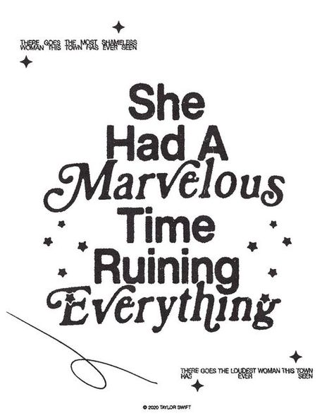 I Had A Marvelous Time, Marvelous Time Ruining Everything, Ruining Everything, Last Great American Dynasty, Great American Dynasty, Generational Wealth, Taylor Lyrics, Taylor Swift Posters, Lyric Poster