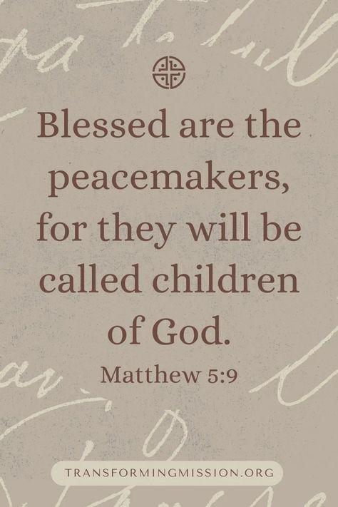 Matthew 5:9, Happy Birthday Christian Quotes, Yeshua Quotes, Be A Peacemaker, Matthew Scriptures, Mathew 5, Matthew Bible, Blessed Are The Peacemakers, Yw Lesson