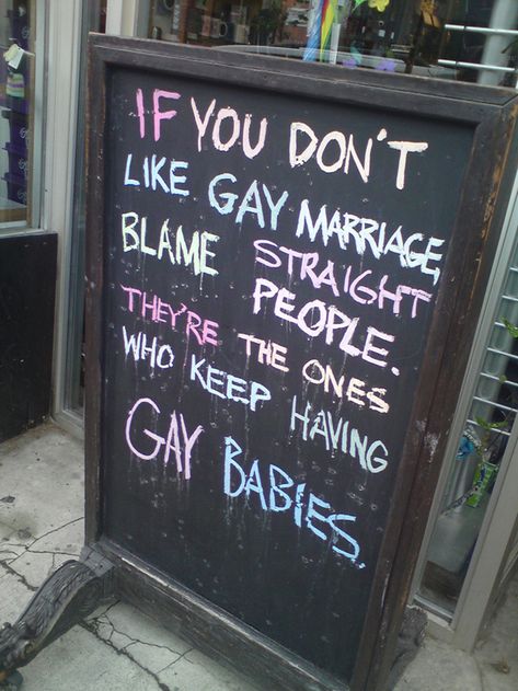 31 Bar & Coffee Shop Sidewalk Signs That Are Actually Funny Marriage Signs, Sidewalk Signs, Protest Signs, Quotes Thoughts, Gay Marriage, We Are The World, Marriage Advice, A Sign, True Words