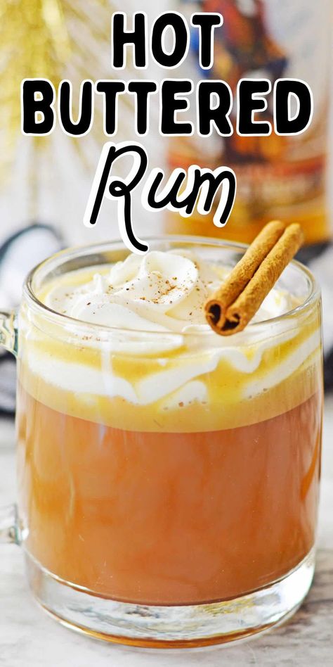 Hot Apple Cider Buttered Rum, Hot Toddy With Rum, Hot Buttered Rum Cocktail, Hot Buttered Whiskey Recipe, Hot Buttered Rum Batter Recipe, Fall Hot Drinks Alcohol, Thanksgiving Hot Drinks, Butter Rum Drink, Hot Drinks Recipes Alcohol