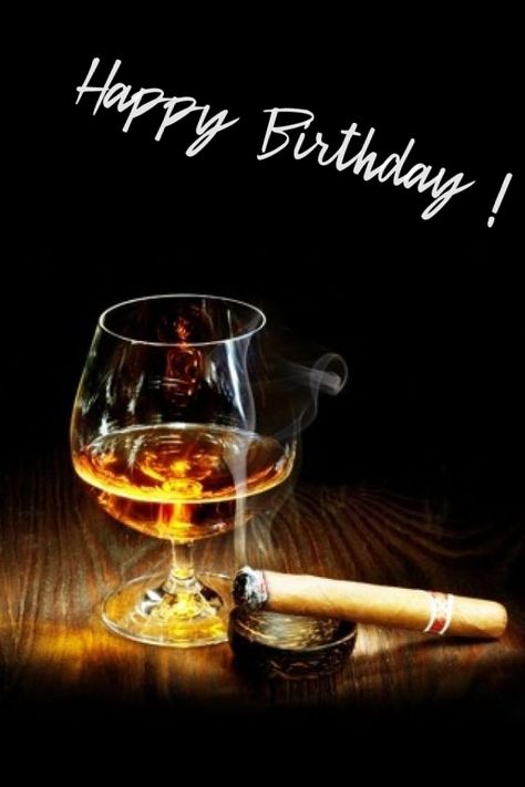 Happy Birthday  Brandy & Cigar greeting o.k. for man. Custom original compilation by lechezz Cigars, Happy Birthday Cocktail, Birthday Cocktail, A Glass Of Wine, Glass Of Wine, Bourbon, Brandy, Cognac, Red Wine