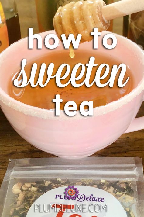 ideas on how to sweeten tea that will rock your world! #sweetenteahowto #sweettea #teasweetener How To Sweeten Tea, Tea Add Ins, List Of Teas, Strawberry Tea, Sugar Pie, Processed Sugar, Raw Sugar, Life Journey, Abs Workout For Women