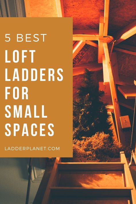 loft ladders Loft Ladder Ideas Space Saving, Attic Ladder Ideas, Loft Ladder Ideas, Ladder Ideas, Attic Ladder, Loft Ladder, The List, Space Saving, Small Spaces