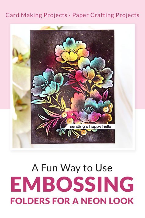 Coloring Embossing Folders, Altenew Embossing Folders Cards, Neon Looks, 3d Embossing Folders, Embossing Cards, Rainbow Cards, Ink Techniques, Altenew Cards, Craft Techniques