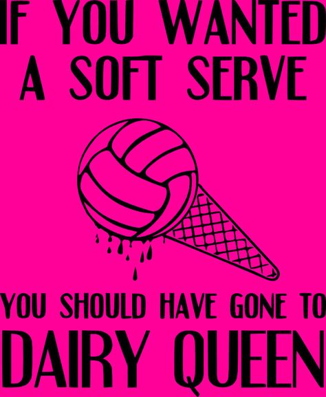 Lol Volleyball Signs, School Spirit Posters, Funny Volleyball Shirts, Volleyball Poster, Volleyball Posters, Cheer Posters, Volleyball Memes, Volleyball Humor, Volleyball Inspiration