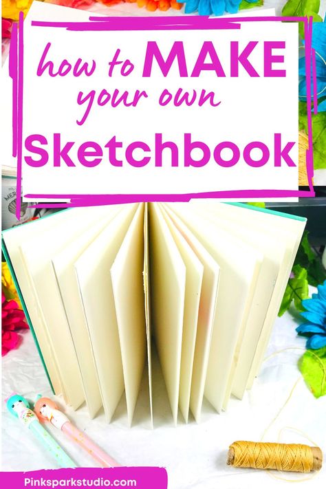 Make Your Own Sketchbook, Diy Sketchbook, Binding Tips, Homemade Watercolors, Journal Techniques, Homemade Books, Art Sewing, Handmade Sketchbook, Watercolor Supplies