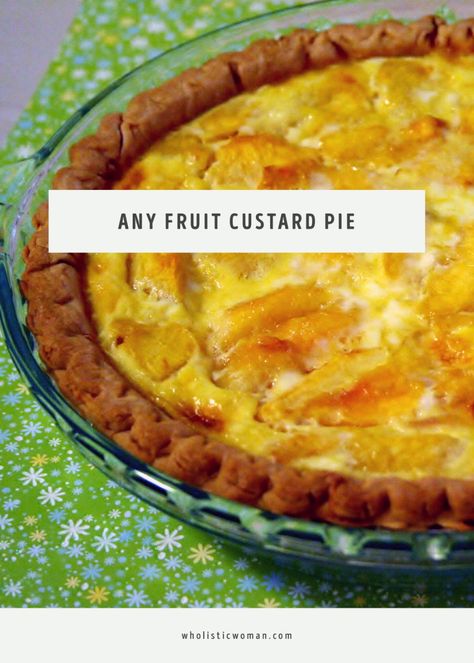 Fruit Custard Pie Recipe, Fruit Custard Tart, Peach Custard Pies, Custard Dessert Recipes, Peach Freezer Jam, Fruit Custard, Custard Pie Recipe, Creamy Pie, Coconut Chia Pudding