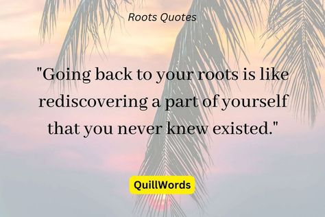 Back To My Roots Quotes Back To Your Roots Quotes, Your Roots Quotes, Rooted Quotes, Roots Quotes, Back To My Roots, My Roots, Motorcycle Club, Family Roots, Big Thing