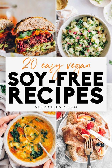 Vegan Soy Free Breakfast, Vegan Recipes Soy Free, Vegan Dinner Soy Free, Dairy Free Soy Free Dinner, Vegan No Soy Recipes, Gluten Free And Soy Free Recipes, Dairy And Soy Free Recipes Dinners, Soy Free Vegetarian Recipes, Vegan Breakfast No Soy