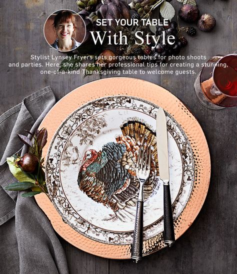 Set Your Thanksgiving Table | Williams Sonoma. Stylist Lynsey Fryers sets gorgeous tables for photo shoots and parties. Here she shares her professional tips for creating a stunning, one-of-a-kind Thanksgiving table to welcome guests. Thanksgiving Decorations Table Setting, Classic Dinnerware, Thanksgiving Prep, Thanksgiving Treats, Professional Tips, Fall Tablescapes, Thanksgiving Tablescapes, Table Styling, Gobble Gobble