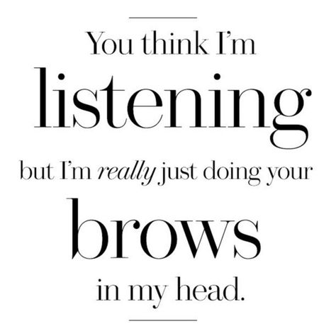 21 Beauty Quotes Hair and Makeup Junkies Live By Brow Quotes, Makeup Artist Quotes, Beauty Quotes Makeup, Phibrows Microblading, Organization Xiii, Permanente Make-up, Salon Quotes, Makeup Eyebrows, Beauty Words