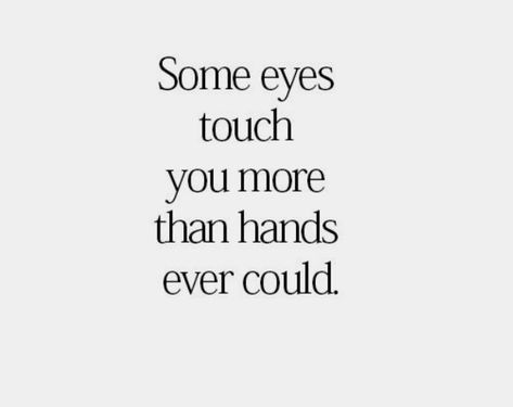 My forever’s eyes ❤️❤️ When Our Eyes First Met Quotes, Eyes Connection Quotes, Locking Eyes With Someone, Intense Eye Contact Quotes, Pretty Eyes Quotes, Eyes Quotes Soul, Hopeless Crush Quotes, Quotes Soul, Connection Quotes