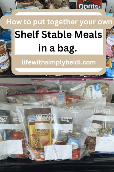 Meals in a bag. – Life with Simply Heidi Freezer Bag Meal Prep, Meals In A Bag Recipes, Survival Meal Recipes, Shelf Stable Meals In A Bag, Food Pantry Meal Kits, Dinner In A Bag, Meal In A Bag Recipes, Food Pantry Meals, Emergency Meal Kits