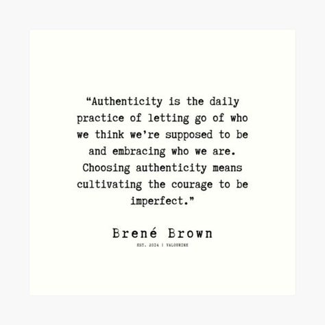 14 |190911 | Brene Brown Quote | pinterest @ valourineart and ig @ quotesgaloring | #quote #quotes #motivation #motivational #inspiring #inspiration #success #hussle #hustle #business #goal #inspirational #motivating |how to be successfu • Millions of unique designs by independent artists. Find your thing. Authenticity Brene Brown, Brene Brown Midlife Quote, Brene Brown Authenticity Quotes, Rene Brown Quotes, Quick Quotes Motivation, Braving Brene Brown, Self Compassion Quotes Brene Brown, Projecting Quotes, Beene Brown Quotes