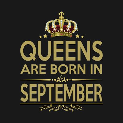 Birthday Quotes For Girls, September Birthday Quotes, Quotes For Me, Birthday Month Quotes, Special Happy Birthday Wishes, September Quotes, Born In September, Birthday Quotes For Me, Birthday Girl Quotes