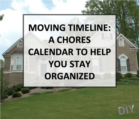 Moving Timeline: A Chores Calendar to Help You Stay Organized | The DIY Life Moving Calendar, Chores Calendar, Chore Calendar, Moving Timeline, Chalkboard Calendar, Moving Tips, Moving House, Diy Life, Diy Organization