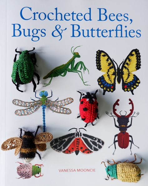 Reviewing Vanessa Mooncie's Bees, Bugs and Butterflies by making a few of the creatures myself. Crochet Ants, Insect Crochet Pattern, Bugsnax Crochet Pattern, Free Bug Crochet Pattern, Bug Amigurumi Free Pattern, Crochet Beetle Pattern Free, Crochet Bugs And Insects Free Pattern, Crochet Bugs And Insects, Moth Crochet Pattern Free