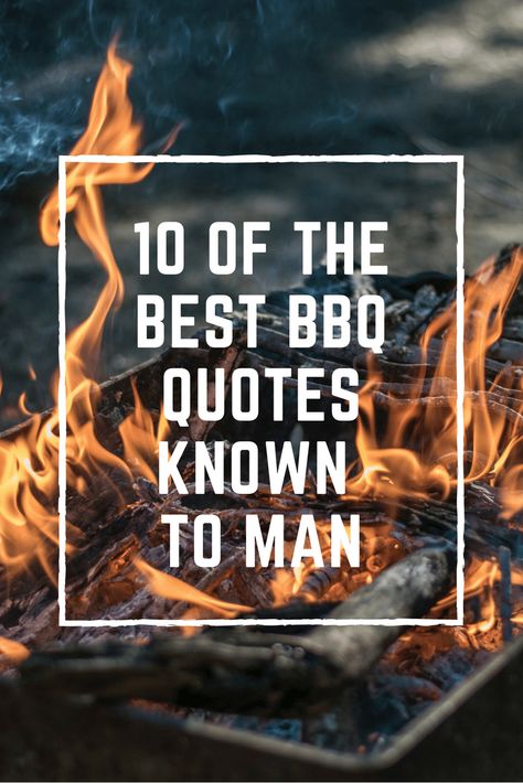 Top 10 BBQ Quotes Known To Man Grill Quotes Funny, Bbq Signs Diy, Bbq Memes Humor, Bbq Memes Funny, Funny Smoker Quotes, Bbq Sayings Quotes, Grilling Quotes Funny, Funny Bbq Smoker Quotes, Funny Bbq Shirts