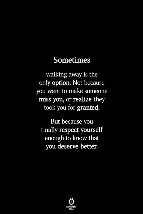 Quotes About Respecting Yourself, How A Woman Should Be Treated, Hindsight Quotes, When A Man Doesnt Value You, Being Loved By The Right Man Quotes, Better Man Quotes, Respect Me Quotes, Not A Priority To Him Quotes, Self Respect Quotes Women