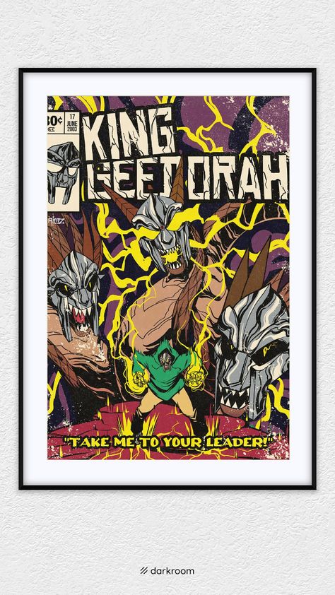 KING GEEDORAH TAKE ME TO YOUR LEADER ART PRINT King Geedorah, Mf Doom Poster Print, Mf Doom Comic Art, Mf Doom Prints, Take Me To Your Leader, Mf Doom Polaroid Poster, Vintage Music Posters Mf Doom, Book Parody, Mf Doom