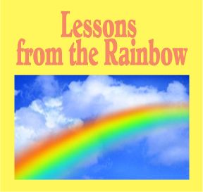 Post-Lessons-from-a-Rainbow-pic: Lessons From the Rainbow – A Fun Bible Object Lesson for Your Kids Bible Object Lessons For Kids, Sermons For Kids, Object Lessons For Kids, Rainbow Bible, Rainbow Lessons, Kids Bible Lessons, Assembly Ideas, Sunday School Object Lessons, Kids Church Lessons