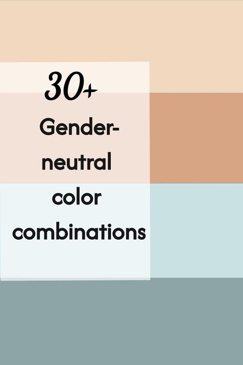 30+ Gender Neutral Color Combinations Unisex Nursery Paint Colors, Nursery Unisex Gender Neutral, Two Color Nursery Walls, Nursery Color Palette Neutral, Gender Neutral Crochet Baby Blanket Colors, Gender Neutral Color Scheme, Baby Quilt Color Schemes, Best Nursery Colors, Neutral Baby Color Palette