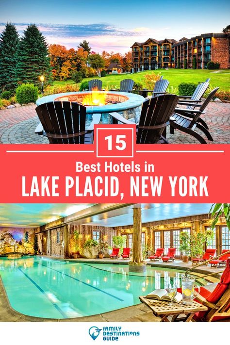 15 Best Hotels in Lake Placid, NY Romantic Getaway, Family Destinations, Lake Placid New York, Lake Placid Ny, Luxury Retreats, Lake Placid, Budget Hotel, Business Trip, Romantic Getaways