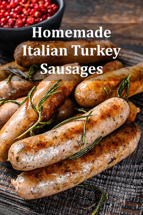 Homemade Italian Turkey Sausages Turkey Italian Sausage Recipes, Turkey Sausage Recipe, Healthy Sausage Recipes, Homemade Turkey Sausage, Ground Sausage Recipes, Turkey Sausage Recipes, Homemade Italian Sausage, Sausage Making Recipes, Turkey Italian Sausage